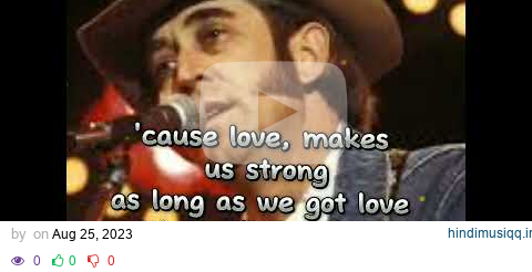 DON WILLIAMS - WE GOT LOVE /LYRICS pagalworld mp3 song download