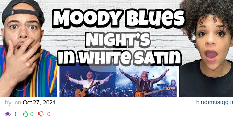 OH MY GOSH!!.. | FIRST TIME HEARING Moody Blues - Nights In White Satin REACTION pagalworld mp3 song download