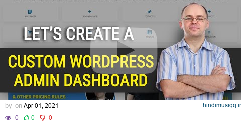 How to Create Custom Wordpress Admin Dashboard for Your Clients? pagalworld mp3 song download