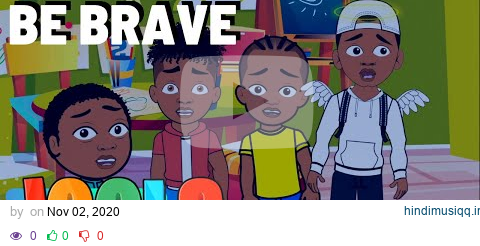 Be Brave | Kids Songs + Trap Nursery Rhymes by @joolstv_ pagalworld mp3 song download