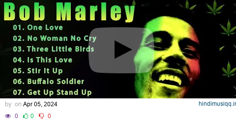 The Best Of Bob Marley - Bob Marley Greatest Hits Full Album - Bob Marley Reggae Songs pagalworld mp3 song download