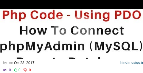 PHP connection PDO Data Objects phpMyAdmin (MySQL) remote database pagalworld mp3 song download