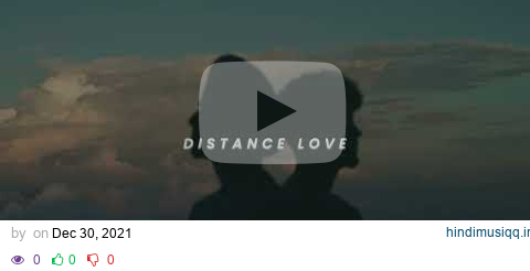 Zehr Vibe - Distance Love [slowed+reverbed] pagalworld mp3 song download