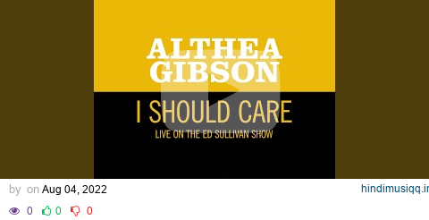 I Should Care (Live On The Ed Sullivan Show, August 24, 1958) pagalworld mp3 song download