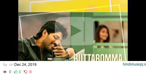 #Ala Vaikunthapurramulo - ButtaBomma Lyrics || Allu Arjun || Trivikram | Thaman S | #AA19 pagalworld mp3 song download