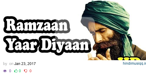 Ramzaan Yaar Diyaan by Kanwar Grewal Full Video Song HD 1080p pagalworld mp3 song download