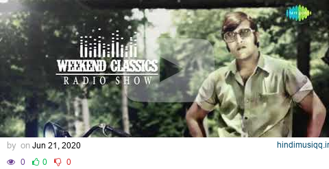 Weekend Classic Radio Show Vinod Khanna Special Tribute Muskurata Hua Lagi Aaj Sawan Ki 2 pagalworld mp3 song download