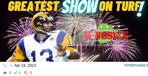 GREATEST SHOW ON TURF🎆Best '99 Rams Hype Tribute!🏈 pagalworld mp3 song download