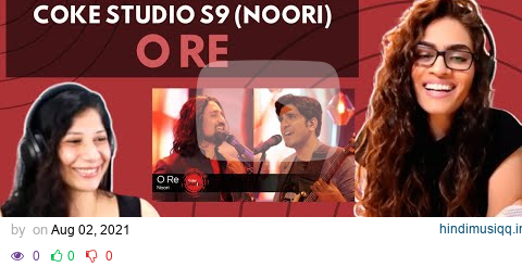 O RE (@cokestudio SEASON 9) REACTION! || Noori | @AliNoorMusic pagalworld mp3 song download