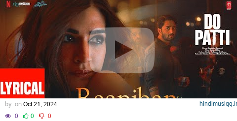 Do Patti Raanjhan (Lyrical) Kriti Sanon, Shaheer Sheikh | Parampara Tandon,Sachet-Parampara,Kausar pagalworld mp3 song download