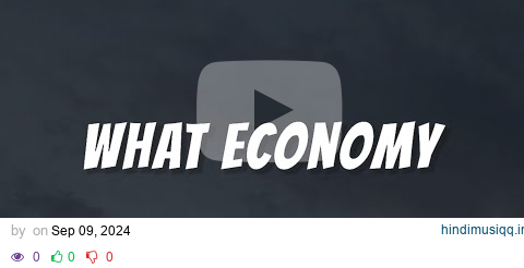 SA - What Economy [lyrics] pagalworld mp3 song download