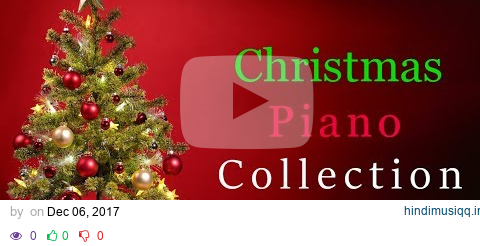 Christmas Relaxing Piano Collection (Piano Covered by kno) pagalworld mp3 song download