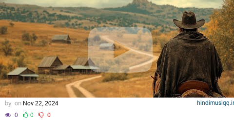 An Atmospheric Western You Can't Afford to Miss! | Wild West Western Adventure | Full Movie pagalworld mp3 song download