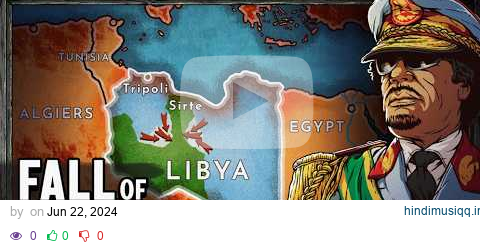 Fall of Gaddafi The 2011 Libyan Revolution | Animated History pagalworld mp3 song download