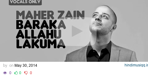 Maher Zain - Baraka Allahu Lakuma | Vocals Only (No Music) pagalworld mp3 song download