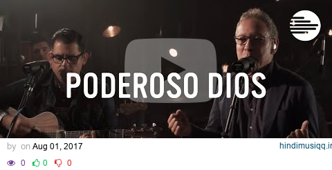 Poderoso Dios | Marco Barrientos feat. David Reyes (Secuencias Sessions) pagalworld mp3 song download