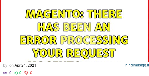 Magento There has been an error processing your request magento 1.9.0.1 (2 Solutions!!) pagalworld mp3 song download