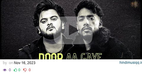 Door Aa Gaye (Official Video) Vishal Mishra, Dino James | VYRL Originals pagalworld mp3 song download