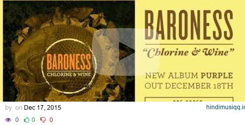 BARONESS - Chlorine & Wine [AUDIO] pagalworld mp3 song download