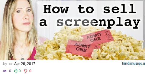 How to sell your screenplay - how to market a screenplay to Hollywood through contests, pitching etc pagalworld mp3 song download