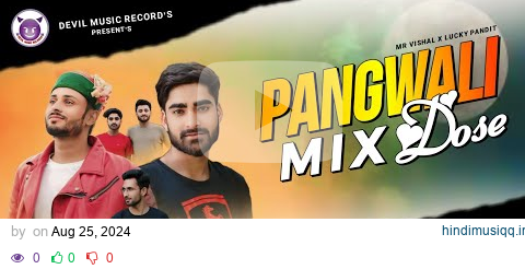 PANGWALI MIX DOSE || MR VISHAL & PANDIT LUCKY SHARMA || PAHARI DANCE VIDEO || DEVIL MUSIC pagalworld mp3 song download