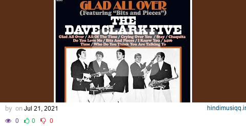 Glad All Over (2019 - Remaster) pagalworld mp3 song download