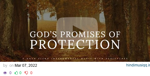 God's Promises of Protection 3 Hour Meditation & Relaxation Music pagalworld mp3 song download