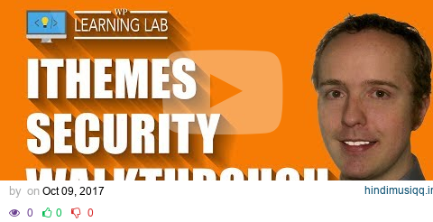 iThemes Security Walkthrough - Improve WordPress Security Step-by-Step pagalworld mp3 song download