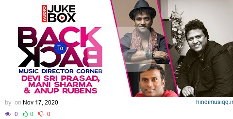 Back To Back Music Director Corner -Devi Sri Prasad, Mani Sharma & Anup Rubens Telugu Jukebox| Vol.1 pagalworld mp3 song download