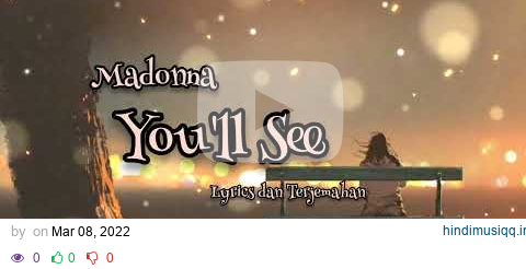 You'll See - Madonna (Lirik Lagu Terjemahan) pagalworld mp3 song download