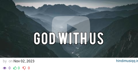 Terrian - God With Us | Lyrics pagalworld mp3 song download