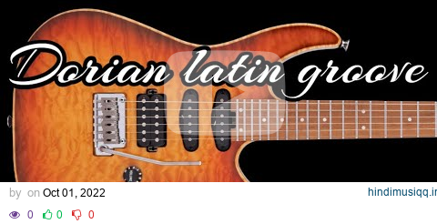 Dorian latin groove Backing track  -  Guitar jam pagalworld mp3 song download