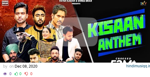 Kisaan Anthem | Mankirt | Nishawn| Jass | Jordan| Fazilpuria | Dilpreet| Flow| Shree | Afsana |Bobby pagalworld mp3 song download