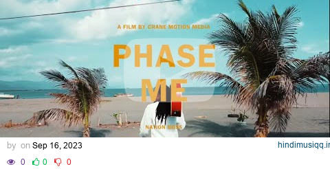 Nation Boss - Phase Me ( Official Music Video ) pagalworld mp3 song download