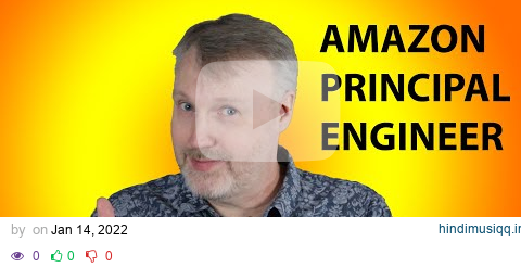 Amazon Principal Engineer Best Job Ever! pagalworld mp3 song download