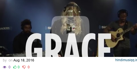 Grace "Girl Crush" (Little Big Town cover) // SiriusXM // Hits 1 pagalworld mp3 song download