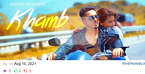 Amber Vashisht Khamb (Full Audio Song) Goldboy | Nirmaan | Frame Singh | Latest Punjabi Song pagalworld mp3 song download