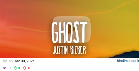 Justin Bieber - Ghost pagalworld mp3 song download