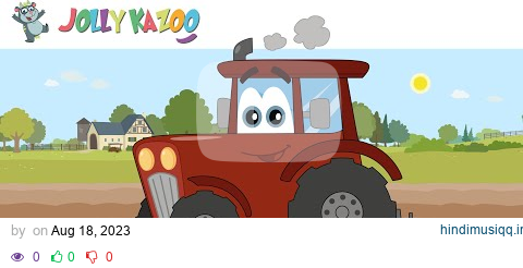 The Red Tractor (I Am A Trac-Trac-Tractor) | Tractor Song | Jolly Kazoo pagalworld mp3 song download