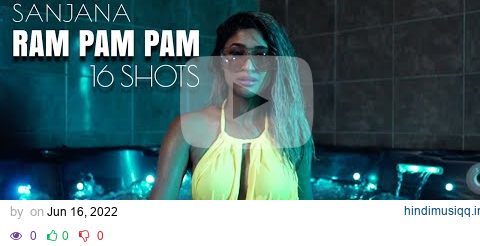 SANJANA - 16 SHOTS ''RAM PAM PAM''  ( DANCEHALL MIX 2022 ) pagalworld mp3 song download