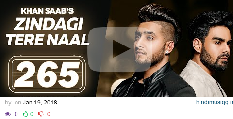 Zindagi Tere Naal ( Official Song ) Khan Saab, Pav Dharia | Latest Punjabi Songs | Hit Punjabi Songs pagalworld mp3 song download