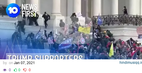 Trump Supporters Storm U.S. Capitol | 10 News First pagalworld mp3 song download