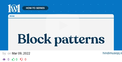 How to use block patterns on WordPress.com pagalworld mp3 song download