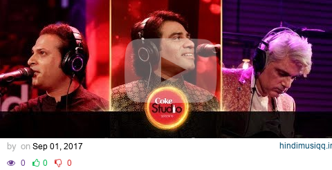 Coke Studio Season 10| Naina Moray| Javed Bashir & Akbar Ali feat. Aamir Zaki pagalworld mp3 song download