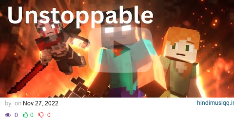 🎶[🎙️AMV] Unstoppable - @AyaanKnight (Minecraft Animation) [ Music Video] (Herobrine returns) pagalworld mp3 song download