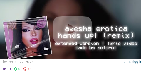 ayesha erotica - hands up! (remix - extended) | lyric video pagalworld mp3 song download