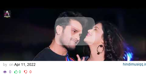 %23 Video _-_khesri Lal Yadav %Eo %A4%95%Eo%A4%9c%shilpi Raj kajra new Bhojpuri song 2022 pagalworld mp3 song download