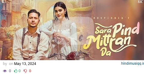 Sara Pind Mittran Da (Official Video)HUSTINDER | Simar Kaur | Naiqra |  Punjabi Song pagalworld mp3 song download