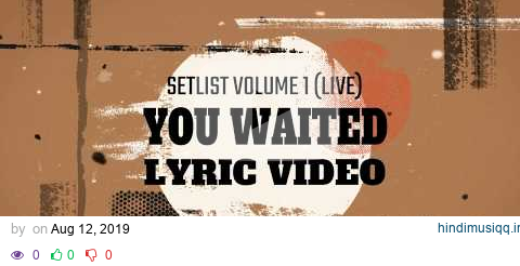 Travis Greene - You Waited (Lyrics)  - Setlist Volume 1 (Live) 2019 pagalworld mp3 song download