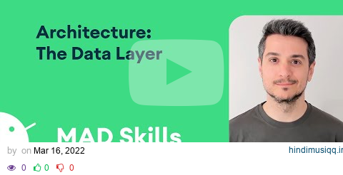 Architecture The data layer - MAD Skills pagalworld mp3 song download